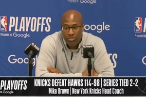 【完整版】迈克·布朗：我们要打得更快 完美的进攻在于拉扯防守