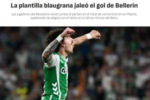 阿斯：巴萨全队在酒店观看比赛，贝莱林绝平让全队欣喜若狂